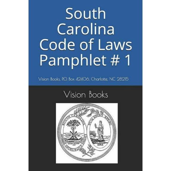 South Carolina Code of Laws Pamphlet # 1 (Paperback)