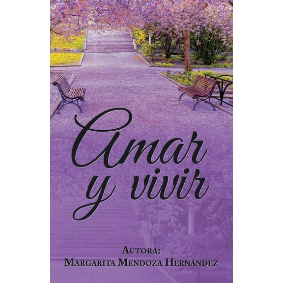 Amar y vivir/ Love and Live