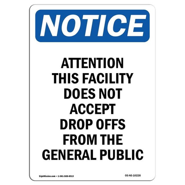 SignMission OS-NS-A-1014-V-10228 10 x 14 in. OSHA Notice Sign - Attention This Facility Does Not