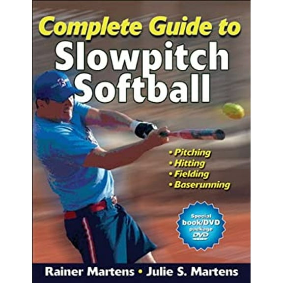 Pre-Owned Complete Guide to Slowpitch Softball [With DVD] (Paperback) 0736094067 9780736094061