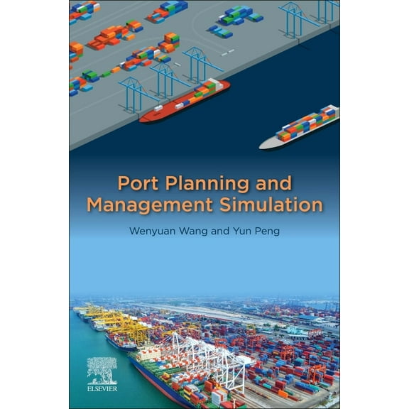 Port Planning and Management Simulation, (Paperback)