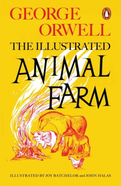 Animal Farm: The Illustrated Edition (Penguin Modern Classics
