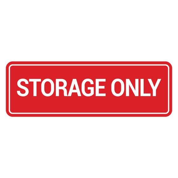 Signs ByLITA Standard Storage Only Sign (Red) - Large