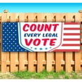 thumbnail image 2 of Count Every Legal Vot 13 oz Vinyl Banner With Metal Grommets, 2 of 5