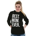thumbnail image 5 of Best Mom Ever Mama Mors Day Relative Women's Long Sleeve T Shirt Brisco Brands S, 5 of 6