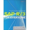 SAP R/3 for Everyone: Step-By-Step Instructions, Practical Advice, and Other Tips and Tricks for Working with SAP [Paperback - Used]