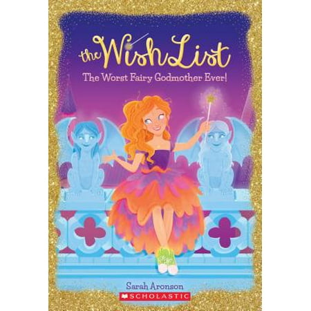 - The Worst Fairy Godmother Ever