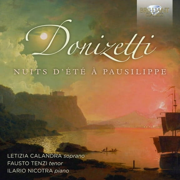 Donizetti / Calandra / Nicotra - Nuits D'ete a Pausilippe - Music & Performance - CD