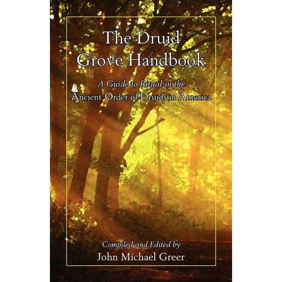 The Druid Grove Handbook