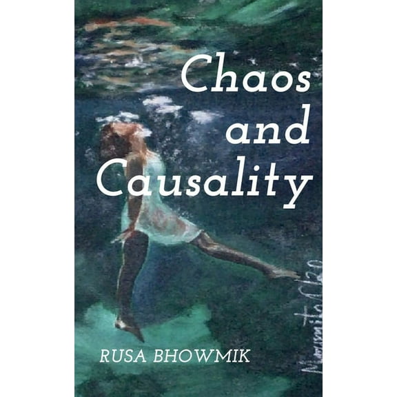 Chaos and Causality, (Paperback)