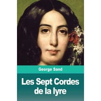 Les Sept Cordes de la lyre, (Paperback)