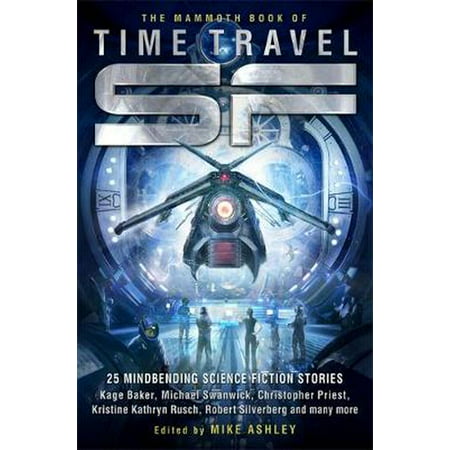 The Mammoth Book of Time Travel SF (Mammoth Books)