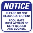 thumbnail image 1 of Please Do Not Block Gate Open Sign, Pool Sign,, 1 of 1