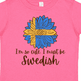 thumbnail image 4 of Inktastic I'm So Cute, I Must Be Swedish Sunflower Boys or Girls Toddler T-Shirt, 4 of 5