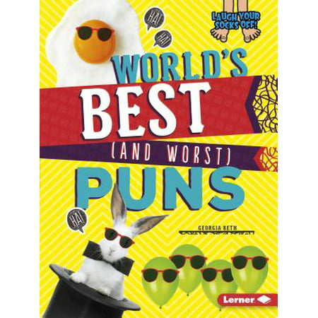 World's Best (and Worst) Puns