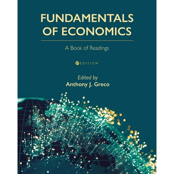 Fundamentals of Economics: A Book of Readings, (Paperback)