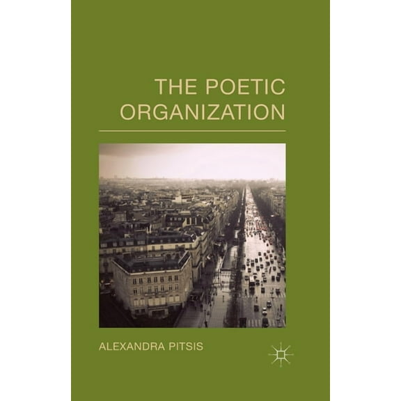The Poetic Organization, (Paperback)