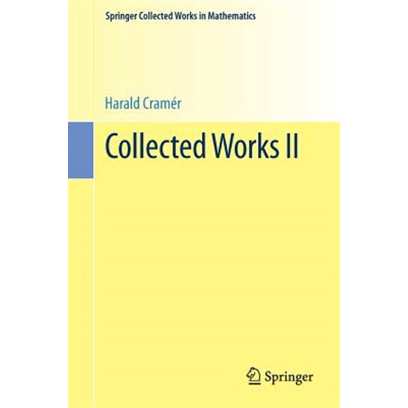 Pre-Owned Springer Collected Works in Mathematics: Collected Works II (Paperback)