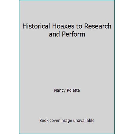 Historical Hoaxes to Research and Perform, Used [Perfect Paperback]