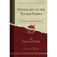 thumbnail image 1 of Généalogie de la Famille Tucker: à Partir de Diverses Sources Authentiques (Réimpression Classique), 1 of 1