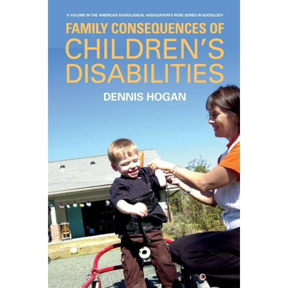 Family Consequences of Children’s Disabilities (Paperback)