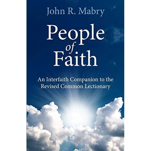People of Faith: An Interfaith Companion to the Revised Common Lectionary (Paperback)