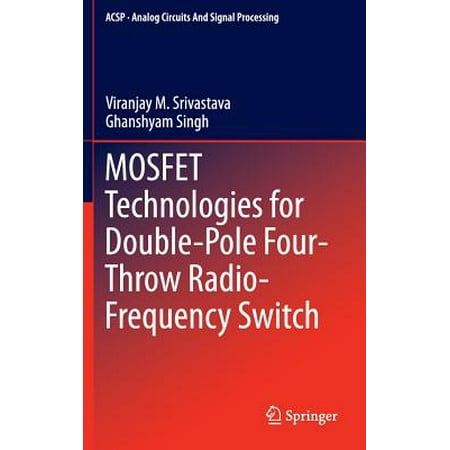 Mosfet Technologies for Double-Pole Four-Throw Radio-Frequency