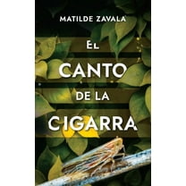 El canto de la cigarra, (Paperback)