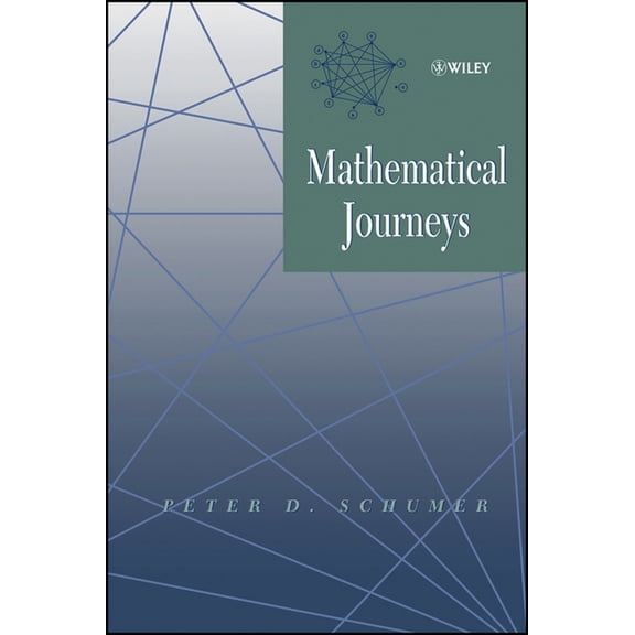 Wiley-Interscience Publication Mathematical Journeys, (Paperback)