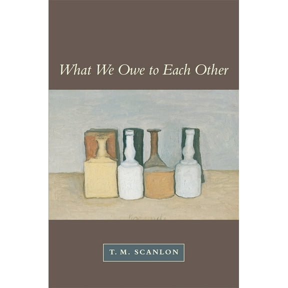 What We Owe to Each Other, (Paperback)