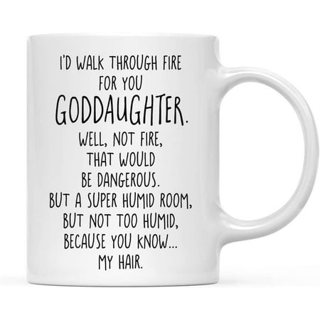 

Koyal Wholesale Coffee Mug I d Walk Through Fire for Godmother. Well Not Fire That Would Be Dangerous