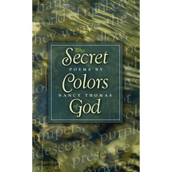 Pre-Owned The Secret Colors of God (Paperback) by Nancy Thomas