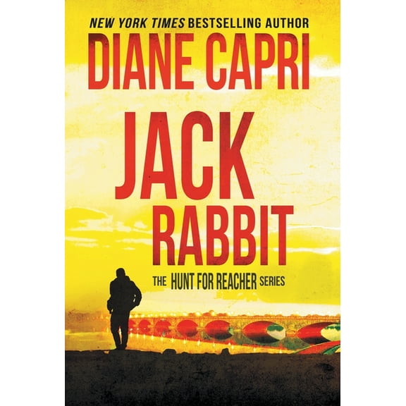 Hunt for Jack Reacher Jack Rabbit: The Hunt for Jack Reacher Series, Book 23, (Hardcover)