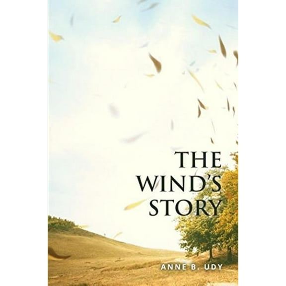 The Wind's Story, (Paperback)