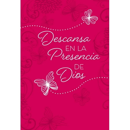 Descansa en la presencia de Dios : 365 devocionales diarios (Hardcover)