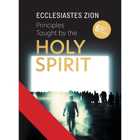 Principles Taught by the Holy Spirit (Paperback)