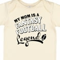 thumbnail image 4 of Inktastic My Mom is a Fantasy Football Legend Boys or Girls Baby Bodysuit, 4 of 5