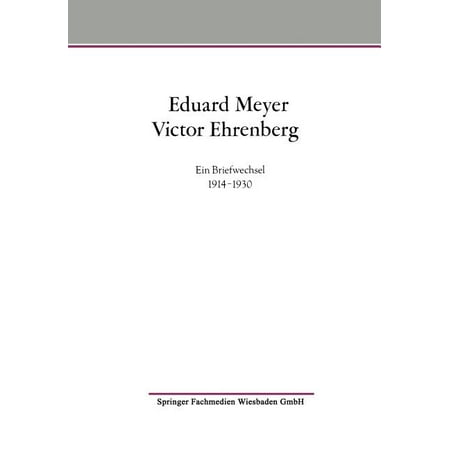 ISBN 9783663120667 product image for Eduard Meyer Victor Ehrenberg : Ein Briefwechsel 1914-1930 (Paperback) | upcitemdb.com