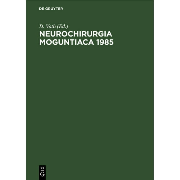 Neurochirurgia Moguntiaca 1985 (Hardcover)