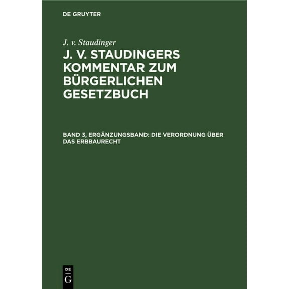 Die Verordnung Über Das Erbbaurecht (Hardcover)