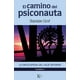 thumbnail image 1 of El Camino del Psiconauta (Vol. II) Editorial Kairós 9788411210607, 1 of 2