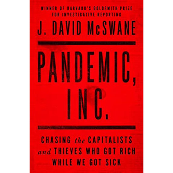 Pre-Owned Pandemic, Inc.: Chasing the Capitalists and Thieves Who Got Rich While We Got Sick, 9781982177744, 1982177748, Hardcover,
