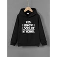 thumbnail image 3 of Big Boys Tops YES I KNOW I LOOK LIKE MY DADDY Letter Print Cute&Cozy Sweatshirt Casual Hoodie For Kids Boys - Keep Him Warm And Stylish!, 3 of 9