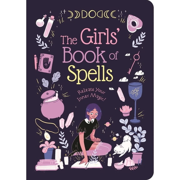 Pre-Owned The Girls' Book of Spells: Release Your Inner Magic! (Paperback) 183940423X 9781839404238