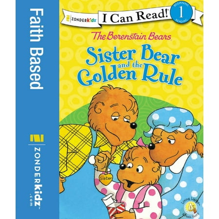 The Berenstain Bears Sister Bear and the Golden Rule - eBook