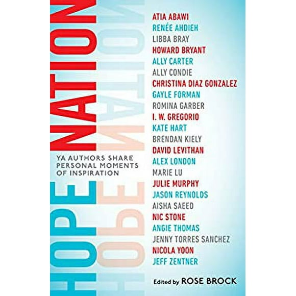 Hope Nation : YA Authors Share Personal Moments of Inspiration 9781524741853 Used / Pre-owned