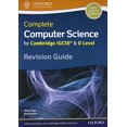 thumbnail image 1 of Complete Computer Science for Cambridge IGCSERG and O Level Revision Guide (CIE IGCSE Complete Series), 1 of 1