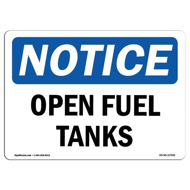 SignMission OS-NS-A-1824-L-17006 Panneau de Signalisation OSHA 18 x 24 Po - Réservoirs de Carburant Ouverts