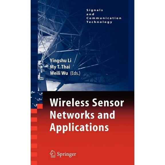 Signals and Communication Technology Wireless Sensor Networks and Applications, (Hardcover)