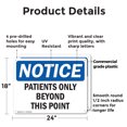 thumbnail image 2 of (2 Pack) Patients Only Beyond This Point OSHA Notice Sign 24 Inch X 18 Inch Plastic Sign, Weather Resistant, UV Protected for Workplace, Business, and Construction Site, Made in the USA, 2 of 8
